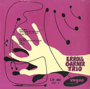 Erroll Garner Trio Vol.1 - Erroll Garner Trio ‎