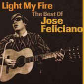 Light My Fire (The Best Of) - José Feliciano