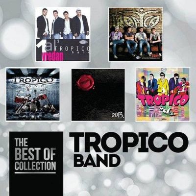 The Best Of Collection - Tropico Band