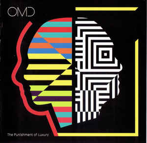 The Punishment Of Luxury - Orchestral Manoeuvres In The Dark