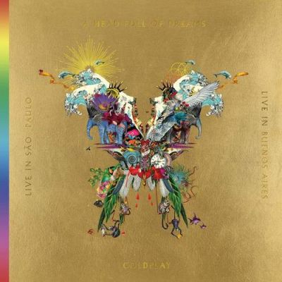 Live In Buenos Aires / Live In São Paulo / A Head Full Of Dreams - Coldplay