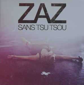 Sans Tsu Tsou - Zaz