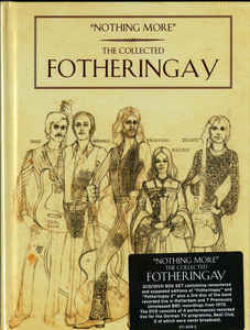 Nothing More (The Collected Fotheringay) - Fotheringay