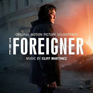 The Foreigner - Cliff Martinez