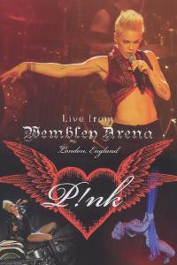 Live From Wembley Arena London, England - P!nk