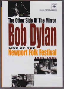 The Other Side Of The Mirror - Live At The Newport Folk Festival 1963 - 1965Bob Dylan