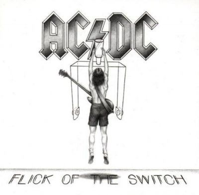 Flick Of The Switch - AC/DC 