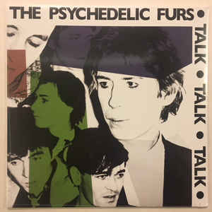 Talk Talk Talk - The Psychedelic Furs