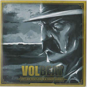  Outlaw Gentlemen & Shady Ladies - Volbeat