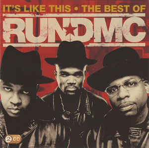  It's Like This • The Best Of Run-DMC - Run-DMC