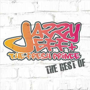 The Best Of  - DJ Jazzy Jeff & The Fresh Prince 