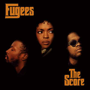 The Score - Fugees ‎