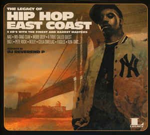 The Legacy Of Hip Hop East Coast - Various