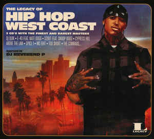 The Legacy Of Hip Hop West Coast - Various