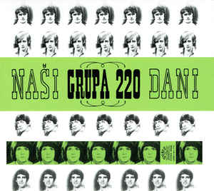 Naši Dani - Grupa 220