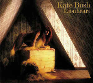 Lionheart - Kate Bush