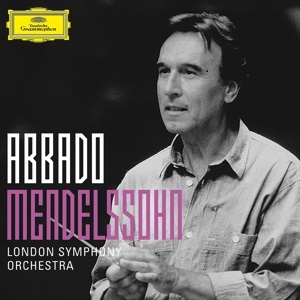 Mendelssohn - Abbado / London Symphony Orchestra