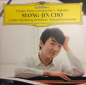 Chopin: Piano Concerto No. 1 ∙ Ballades - Seong-Jin Cho, London Symphony Orchestra, Gianandrea Noseda