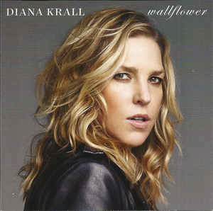 Wallflower - Diana Krall