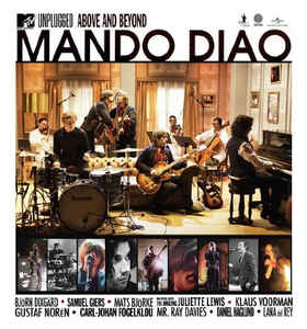 MTV Unplugged: Above And Beyond - Mando Diao