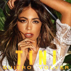 Quiero Volver - Tini