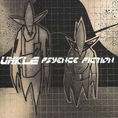 Psyence Fiction - Unkle