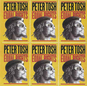 Equal Rights - Peter Tosh