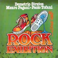 Rock And Roll Exibition - Demetrio Stratos, Mauro Pagani, Paolo Tofani 
