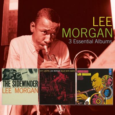 3 Essential Albums - Lee Morgan