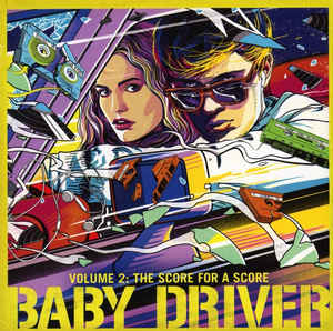 Baby Driver Volume 2: The Score For A Score - Various