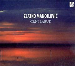 Crni Labud - Zlatko Manojlović
