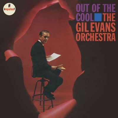 Out of the Cool - Gil Evans Orchestra  