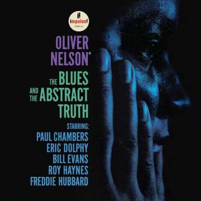 The Blues and the Abstract Truth - Oliver Nelson