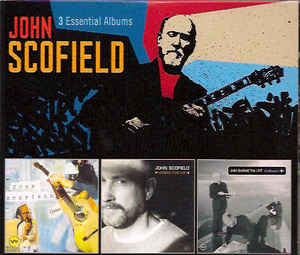 3 Essential Albums - John Scofield