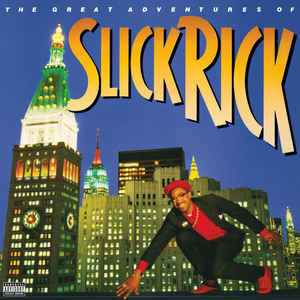 The Great Adventures Of Slick Rick - Slick Rick