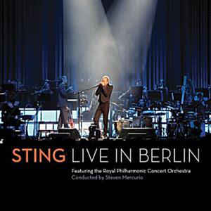 Live In Berlin - Sting Featuring The Royal Philharmonic Concert Orchestra