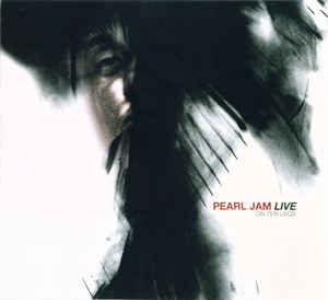 Live On Ten Legs - Pearl Jam