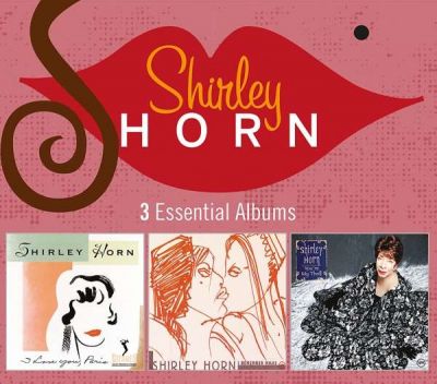 3 Essential Albums - SHIRLEY HORN