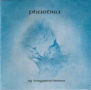 Phaedra - Tangerine Dream