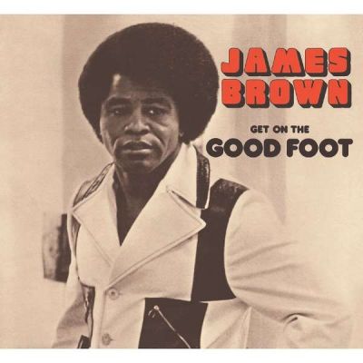 Get on the Good Foot - James Brown