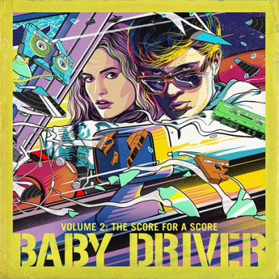 Baby Driver Volume 2: The Score For A Score - Various Artists