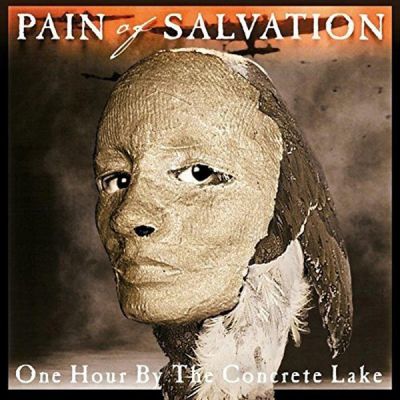 One Hour By The Concrete Lake - Pain Of Salvation ‎