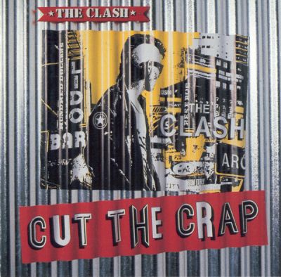 Cut The Crap - The Clash