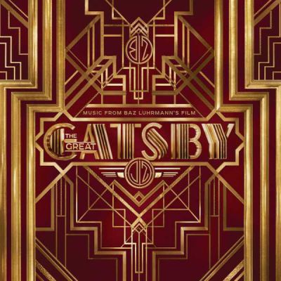 Music From Baz Luhrmann's Film The Great Gatsby - Various ‎