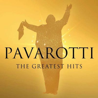 Greatest Hits - LUCIANO PAVAROTTI