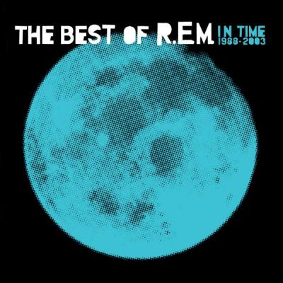 The Best of R.E.M. - In Time: 1988-2003