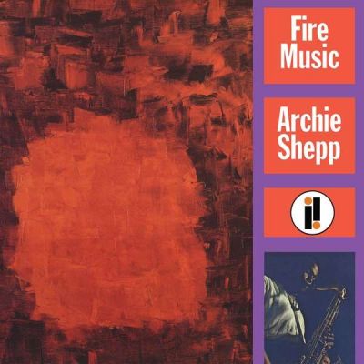 Fire Music - Archie Shepp