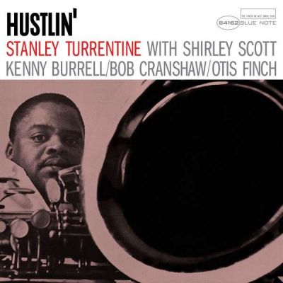 Hustlin' - Stanley Turrentine