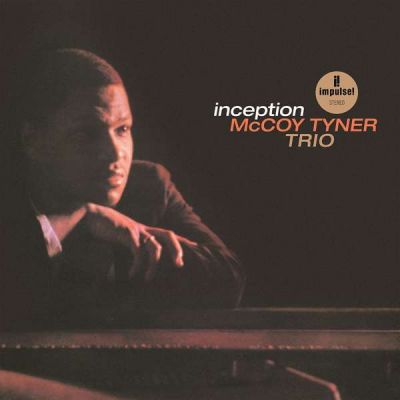 Inception - McCoy Tyner Trio