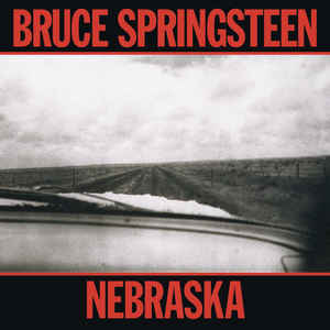 Nebraska - Bruce Springsteen